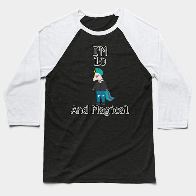 I'm 10 and magical unicorn Baseball T-Shirt by zoomade